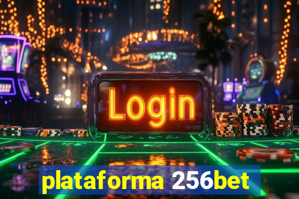 plataforma 256bet