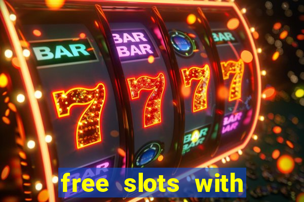 free slots with free spins and bonus