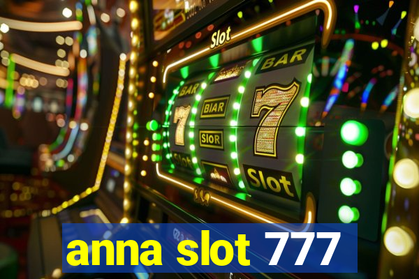 anna slot 777