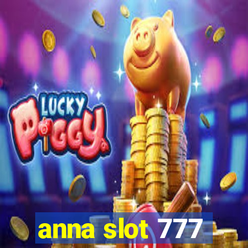 anna slot 777