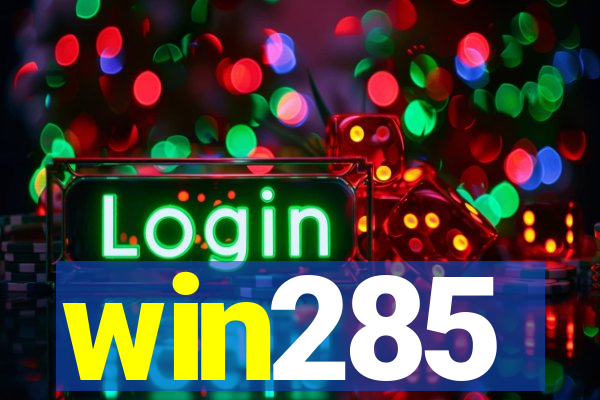 win285