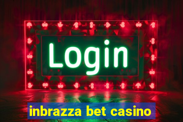 inbrazza bet casino