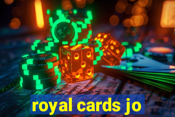 royal cards jo