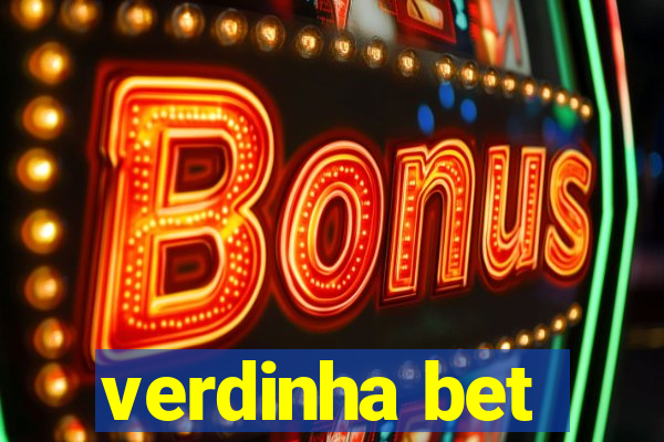 verdinha bet