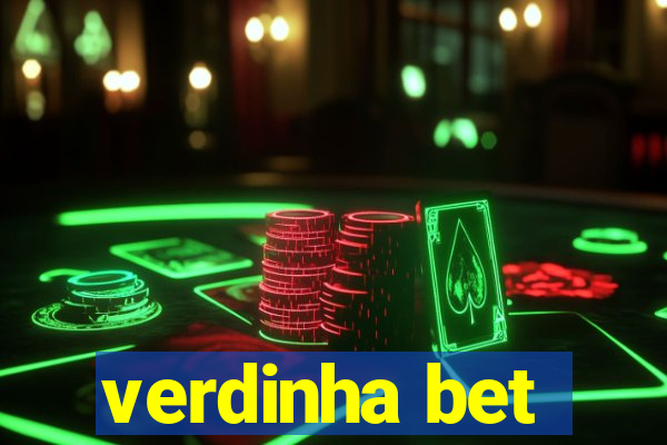 verdinha bet