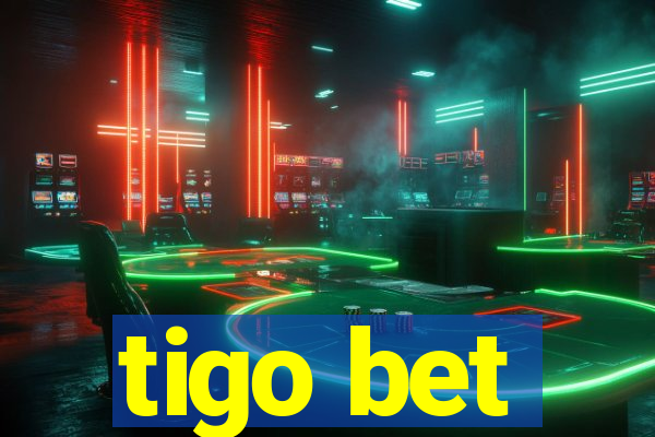 tigo bet