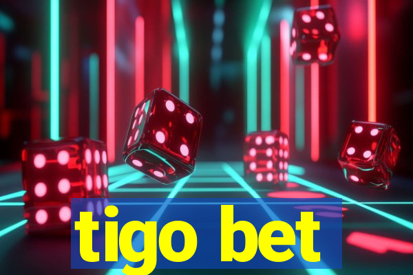 tigo bet