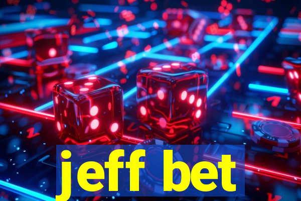 jeff bet