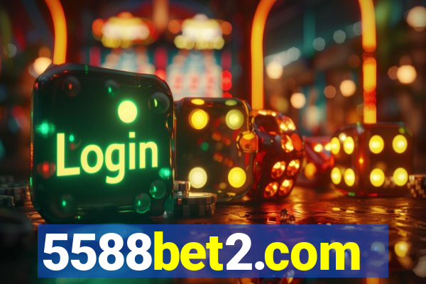 5588bet2.com