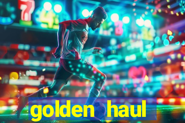 golden haul infinity reels slot free