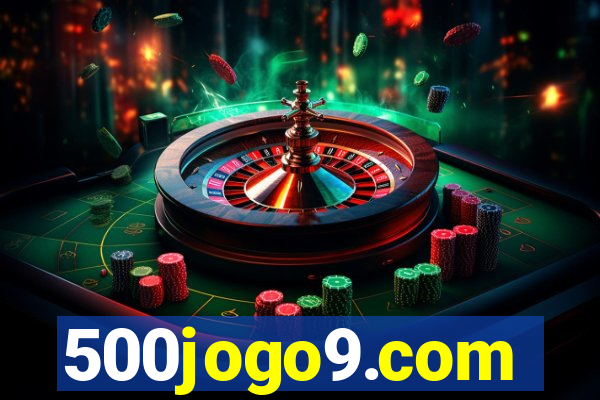 500jogo9.com