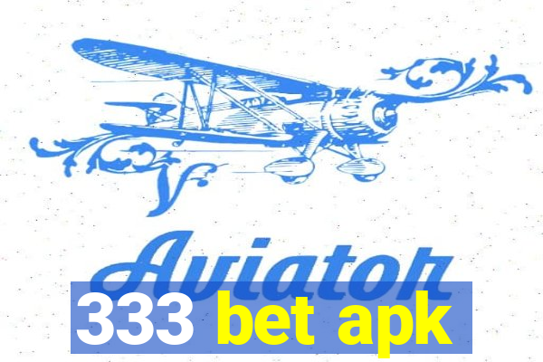 333 bet apk