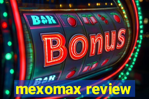 mexomax review