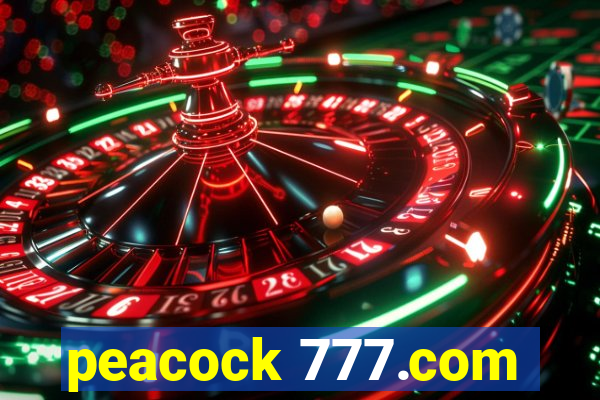 peacock 777.com