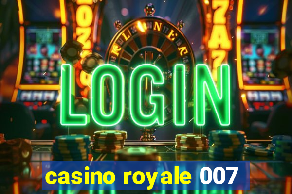 casino royale 007