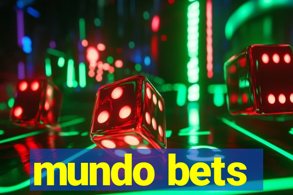 mundo bets