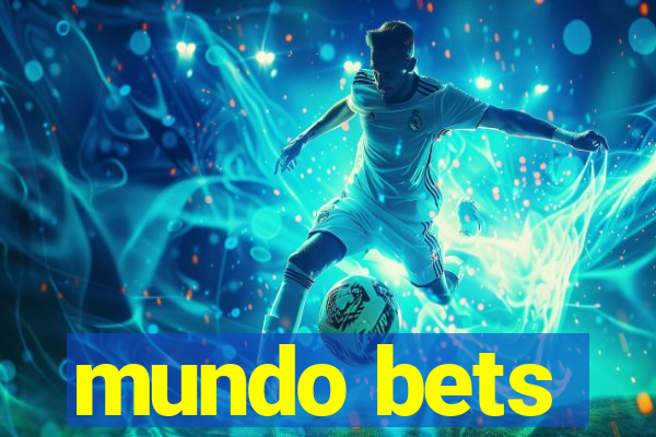 mundo bets