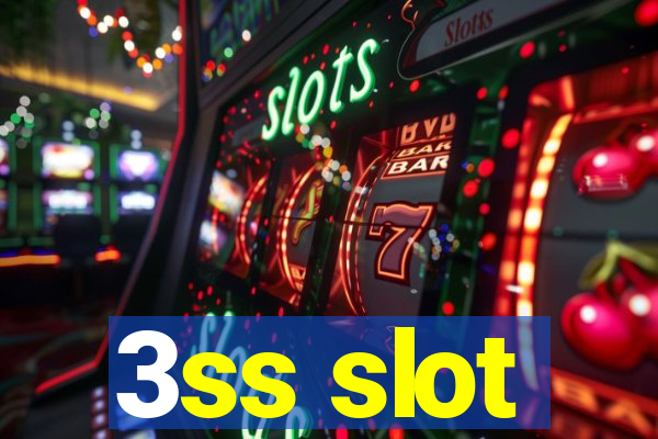 3ss slot