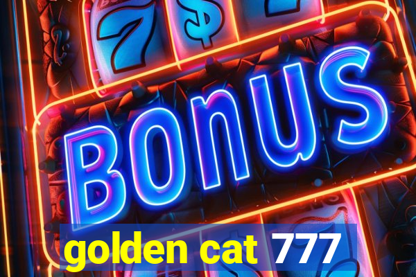 golden cat 777