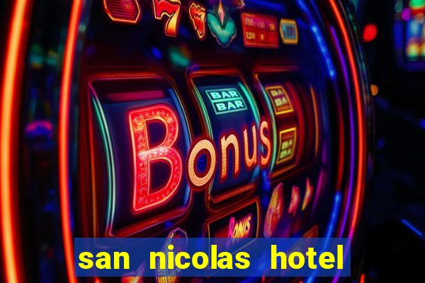 san nicolas hotel and casino