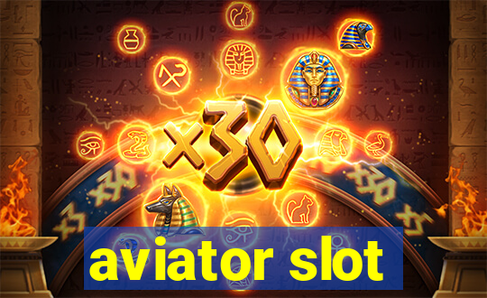 aviator slot