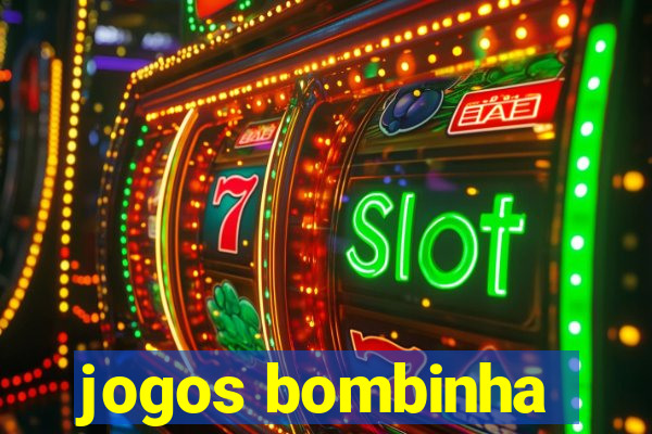 jogos bombinha