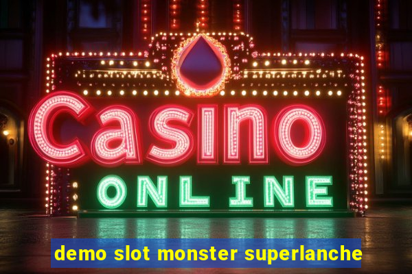 demo slot monster superlanche