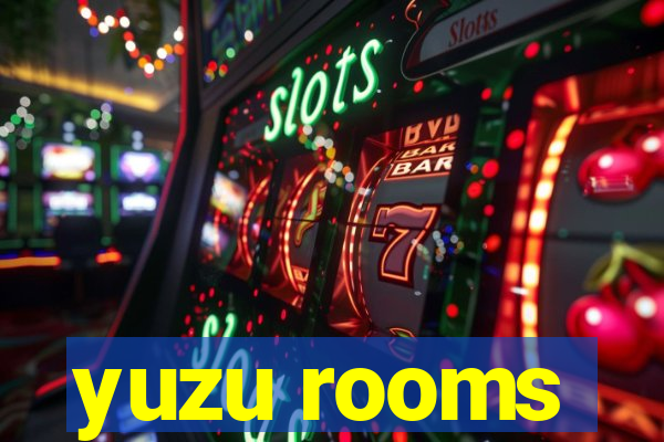 yuzu rooms