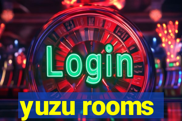 yuzu rooms