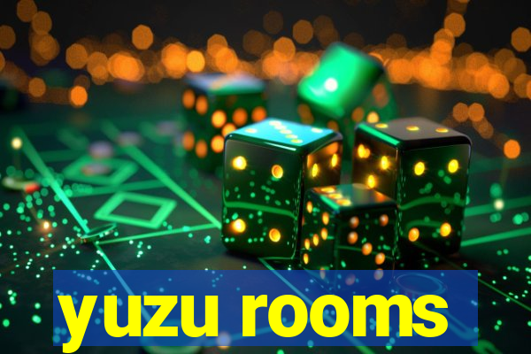 yuzu rooms