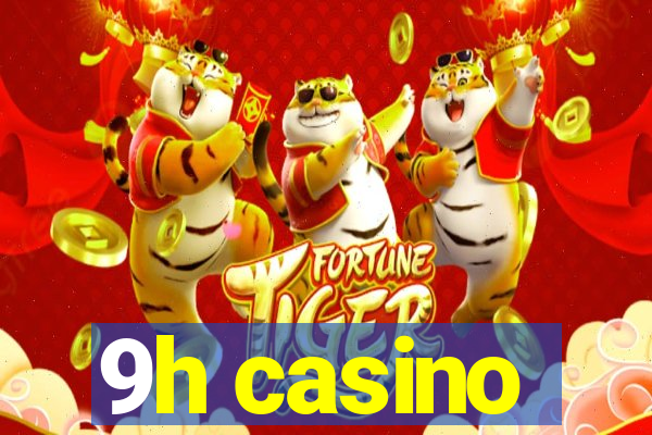 9h casino