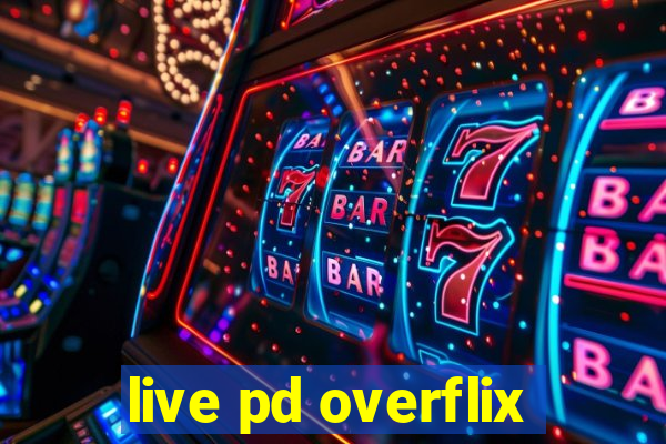 live pd overflix