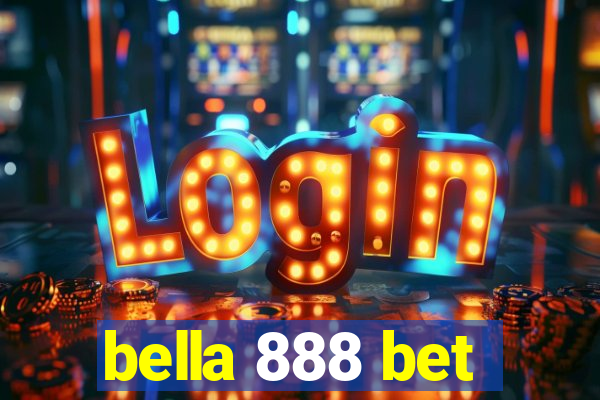 bella 888 bet