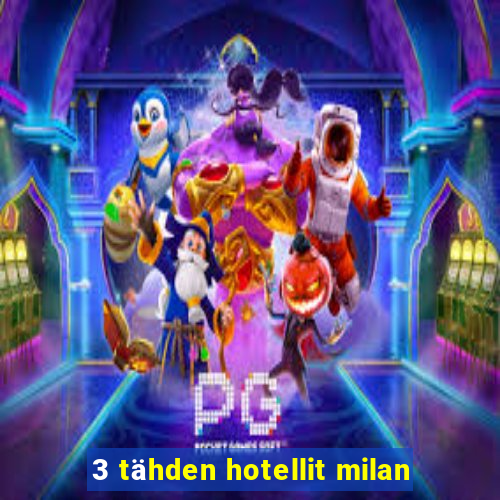 3 tähden hotellit milan