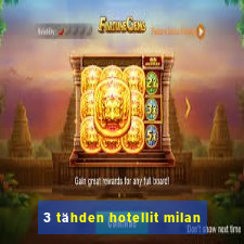 3 tähden hotellit milan