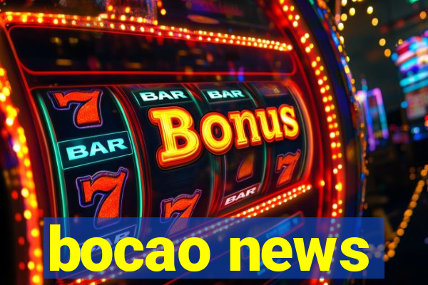 bocao news