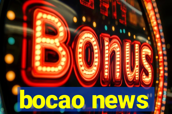 bocao news