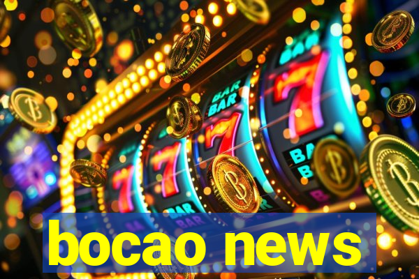 bocao news