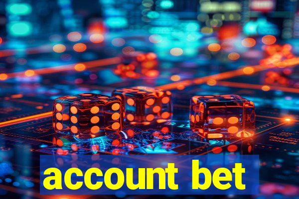 account bet