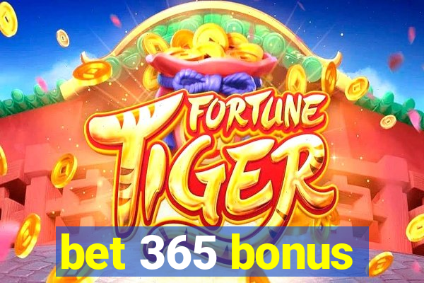 bet 365 bonus