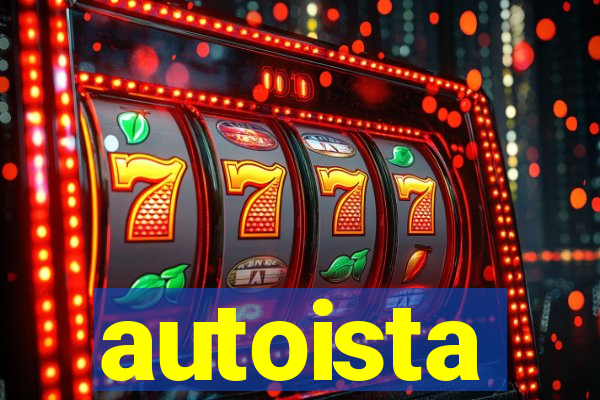 autoista