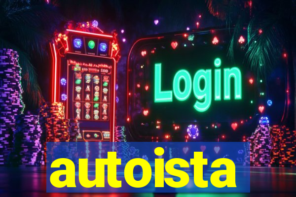 autoista