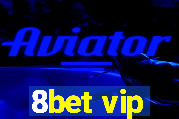 8bet vip