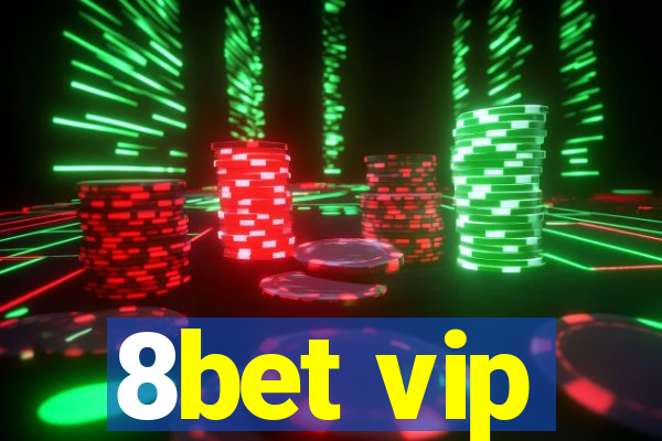 8bet vip