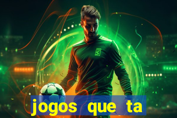 jogos que ta pagando dinheiro