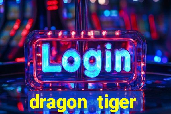 dragon tiger baccarat slot