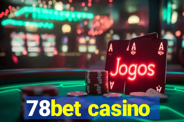 78bet casino