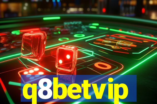 q8betvip