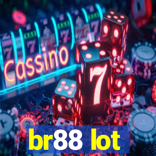 br88 lot