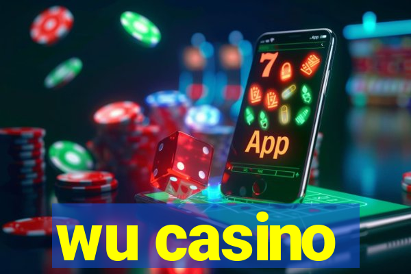 wu casino